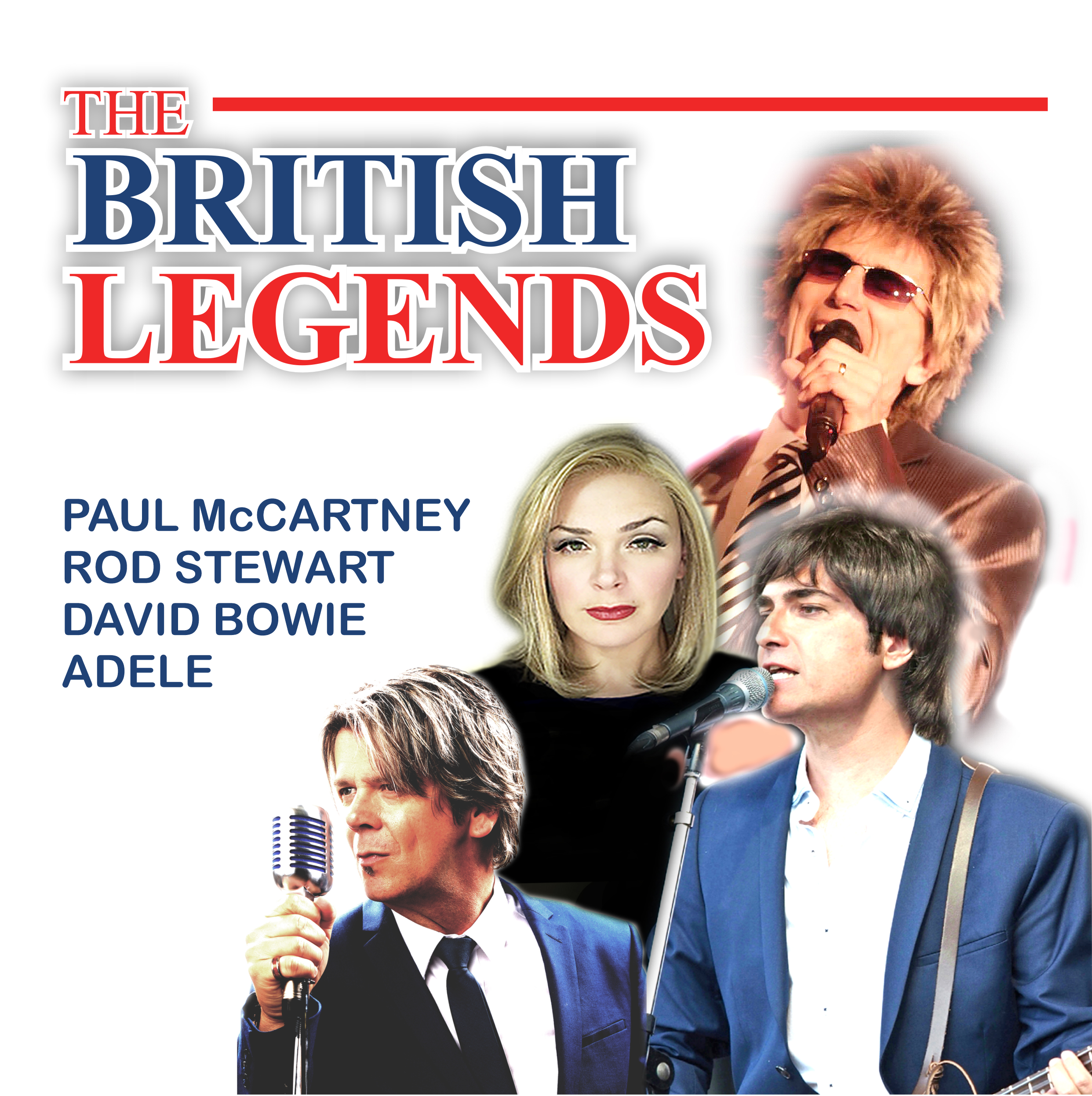 The British Legends- Tributes to Paul McCartney, Rod Stewart, David Bowie & Adele